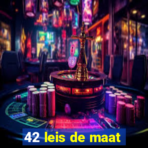 42 leis de maat